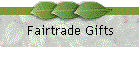 Fairtrade Gifts